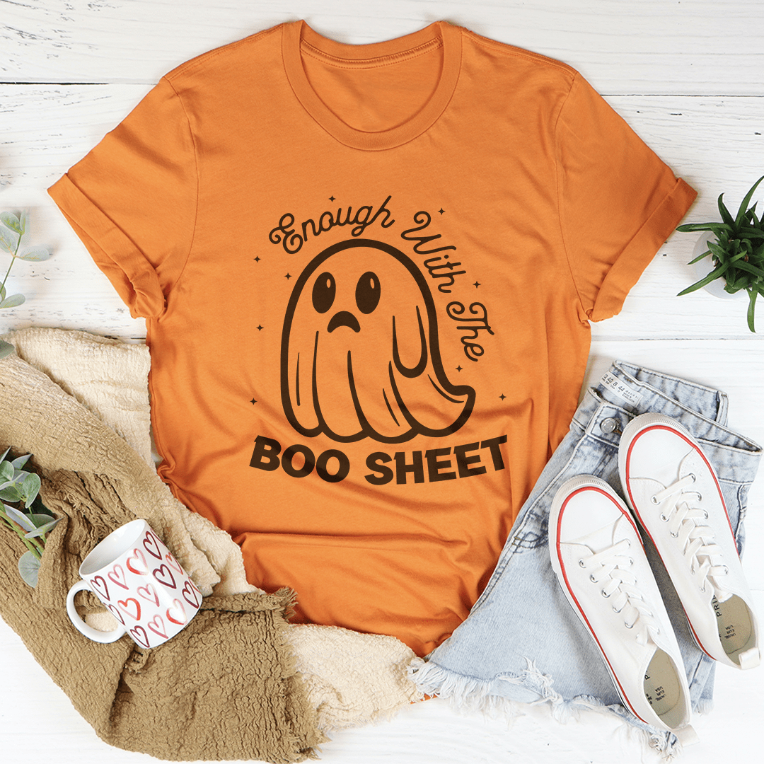 Enough With The Boo Sheet Tee-3