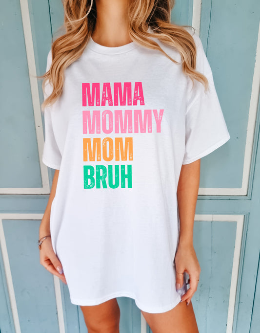 Mama, Mommy, Mom, Bruh-0