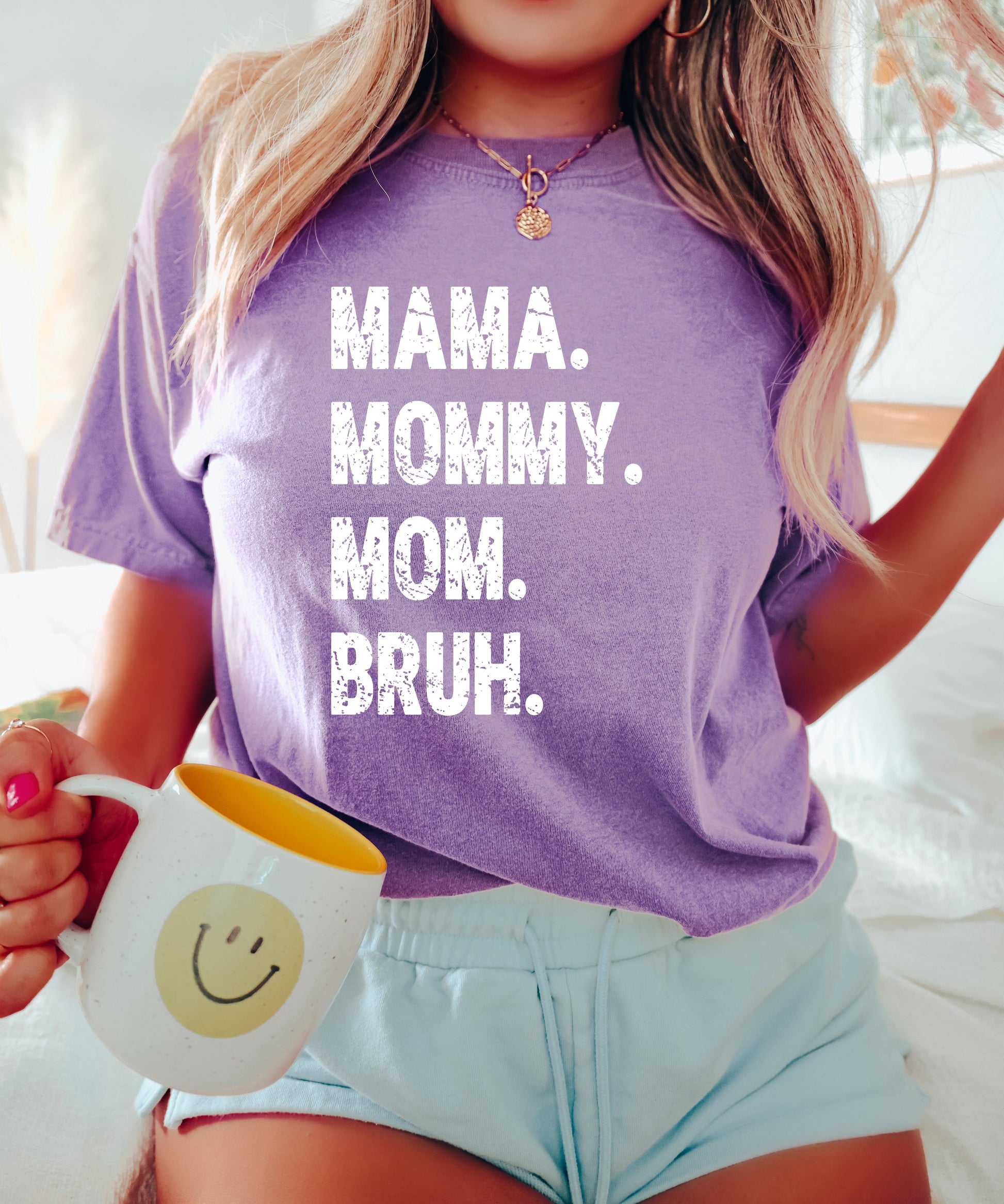 Mama, Mom, Mommy, Bruh - Comfort Tee-1