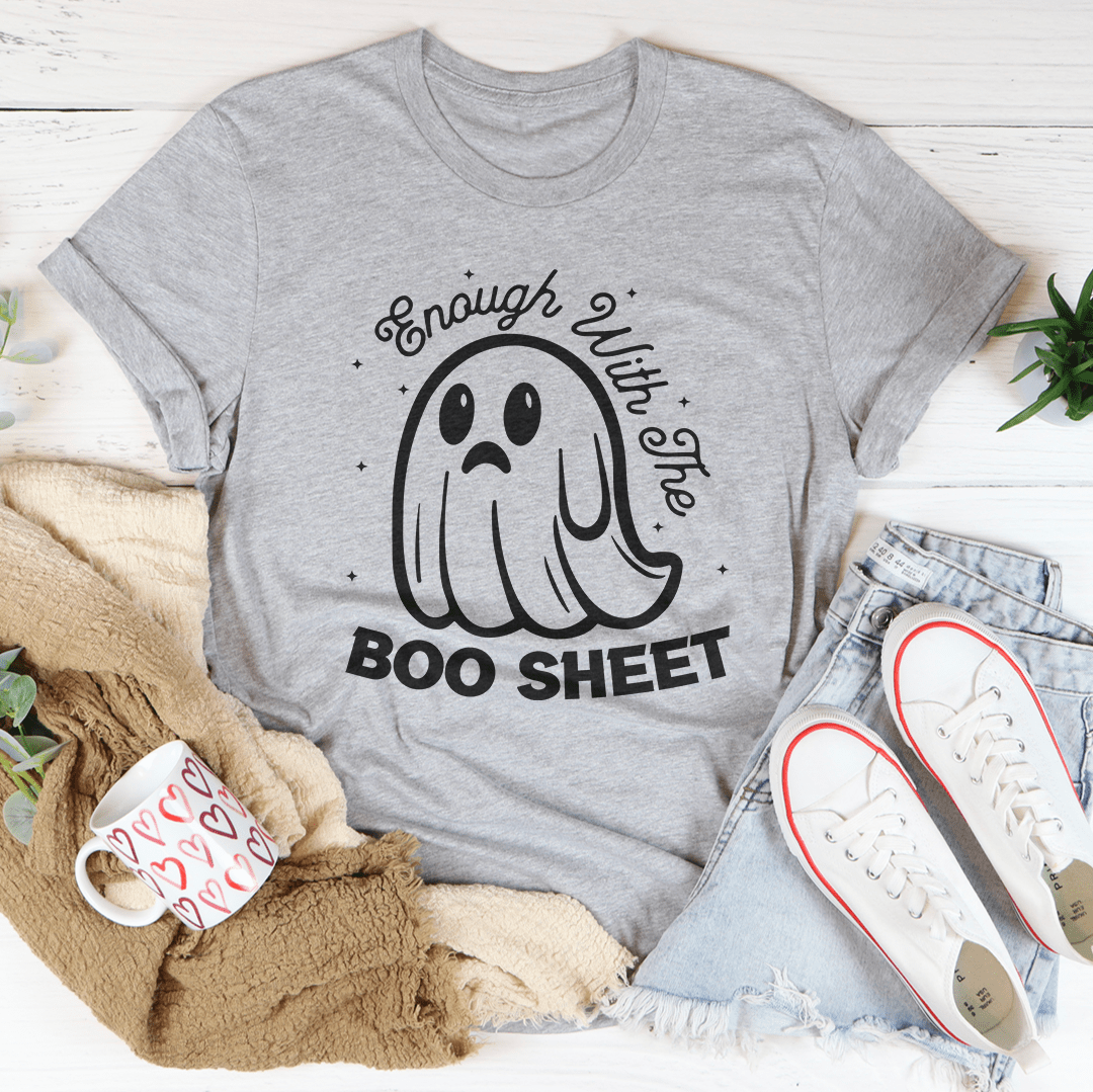 Enough With The Boo Sheet Tee-2