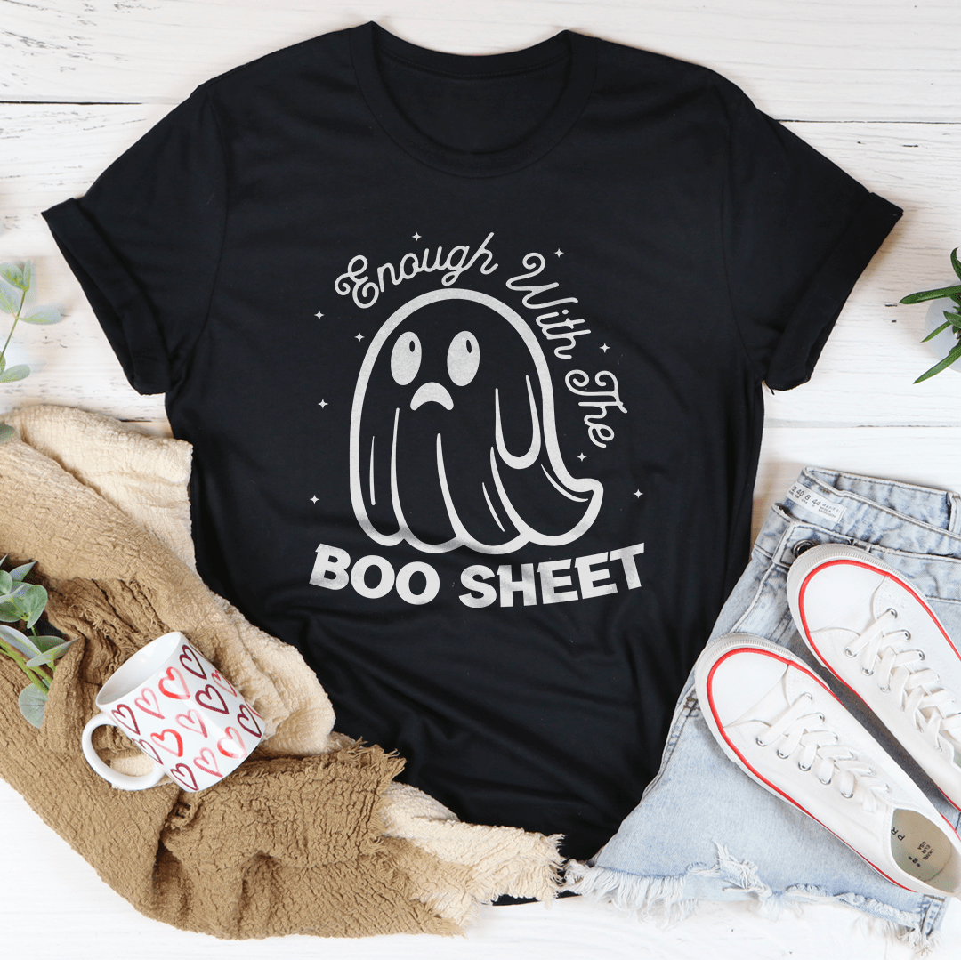 Enough With The Boo Sheet Tee-0